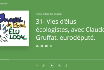 Podcast – Vies d’élus écologistes, avec Claude Gruffat, eurodéputé