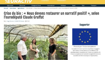 Euractiv / Crise du bio : « Nous devons restaurer un narratif positif », selon l’eurodéputé Claude Gruffat